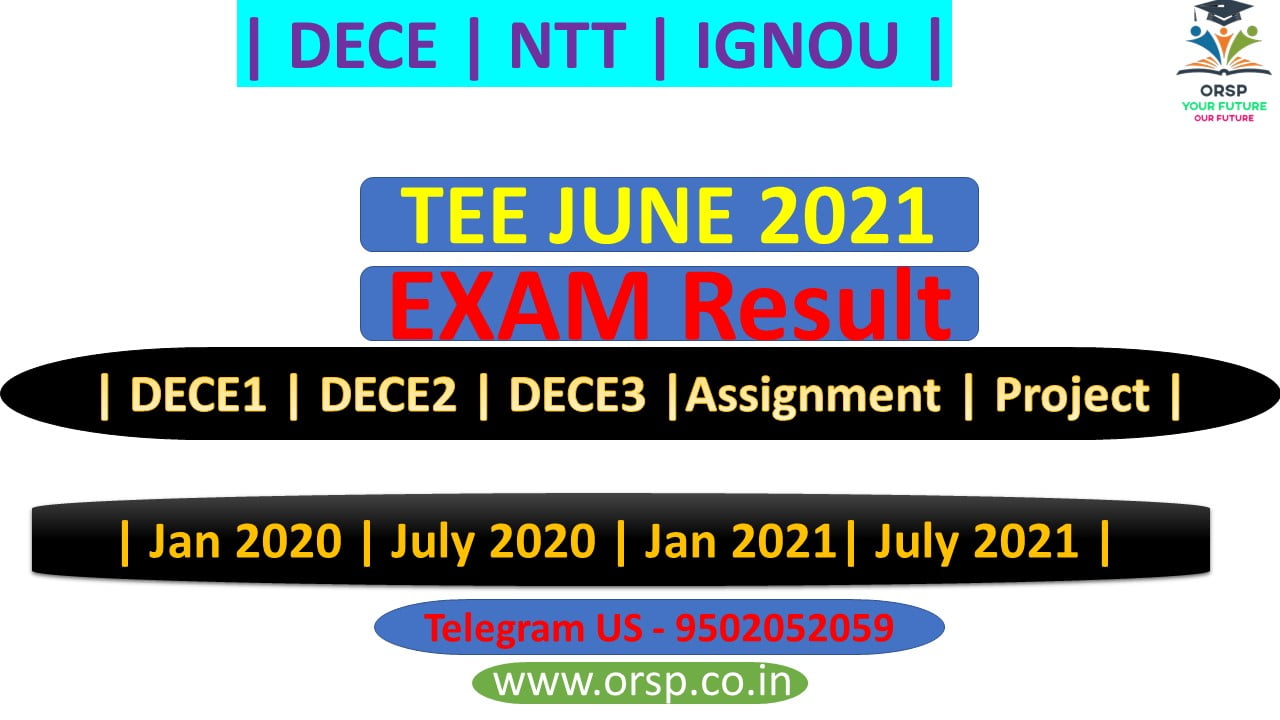 | IGNOU RESULT | TEE JUNE 2021 | DECE | IGNOU | ORSP |