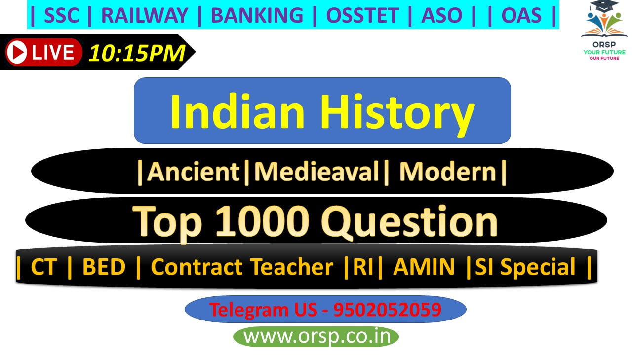 | Most Important Indian History Questions | Top 1000 | ORSP |