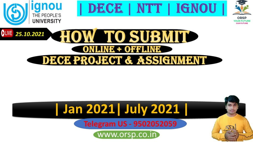 How To Write DECE Project & Submission | 100 % Free | ORSP | IGNOU | JAN & JULY 2021 |