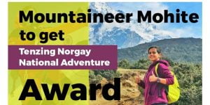 Mountaineer Priyanka Mohite to Receive 2020’s Tenzing Norgay National Adventure Award