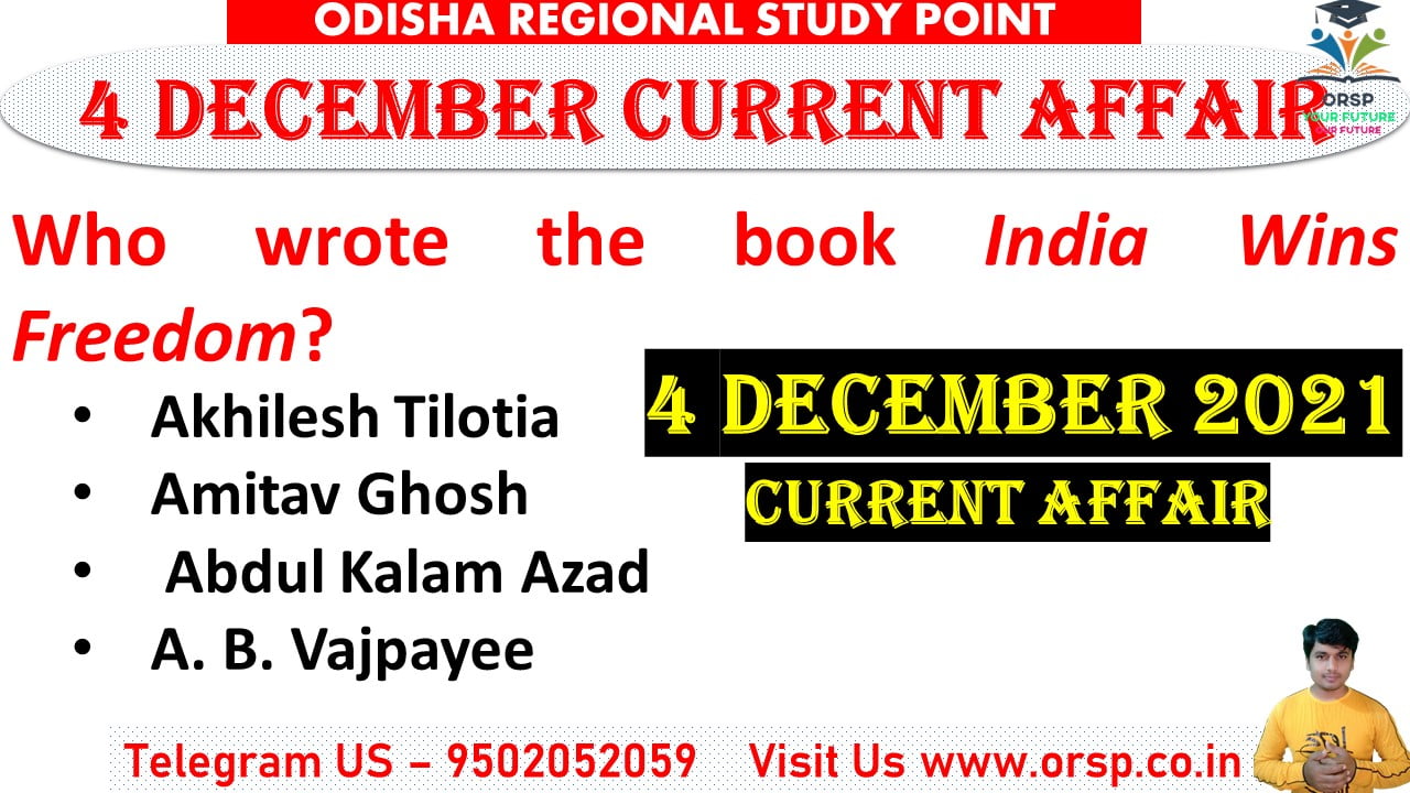 | Today Important Current Affairs | 4 December 2021 | ORSP |