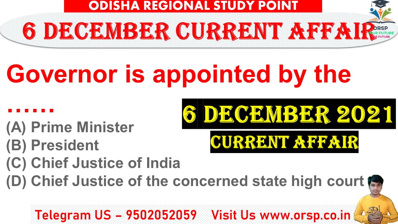 | Today Important Current Affairs | 6 December 2021 | ORSP |