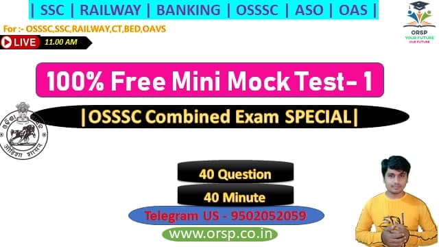 OSSSC Combined Exam Mini Mock 01