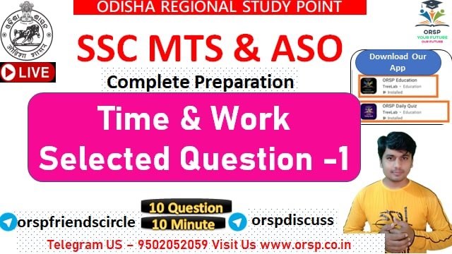 || Time & Work | ASO | OSSC | Selected Question - 1 ||