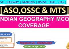 Indian Geography Questions(MCQs) for UPSC, OPSC,State EXAM and SSC Examinations